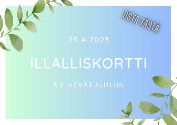 Osta illalliskortti seuran kevätjuhliin 29.4.!