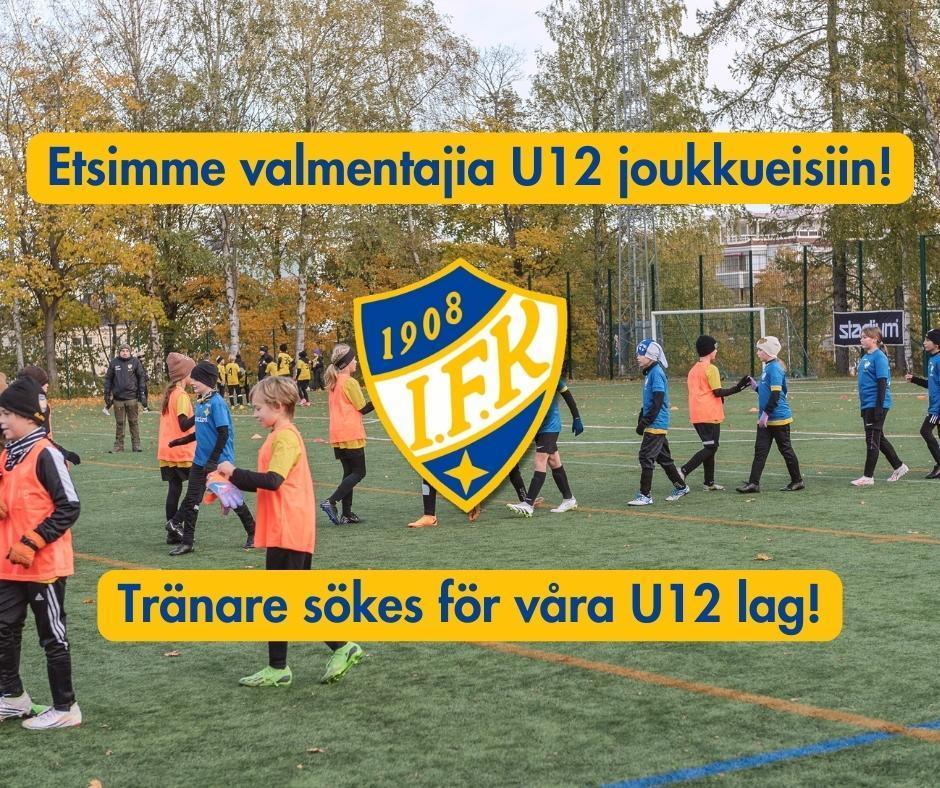 Jalkapallovalmentajia etsitään U12 joukkueisiin! / Tränare sökes till våra U12 lag!