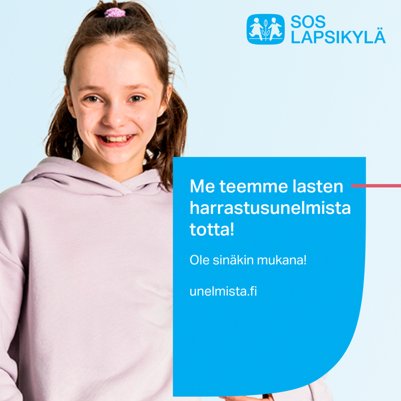 SOS-Lapsikylän Unelmista totta -harrastustuki