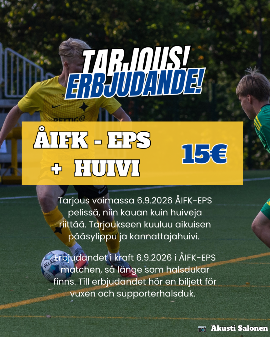 Supererbjudande på nästa hemmamatch 6.9! / Huikea tarjous seuraavassa kotipelissä 6.9!