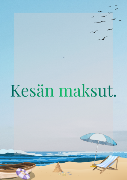 Kesän maksut!