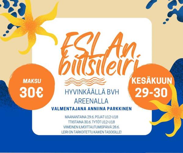 ESLAn biitsileiri BVH Areenalla 29.-30.6.!