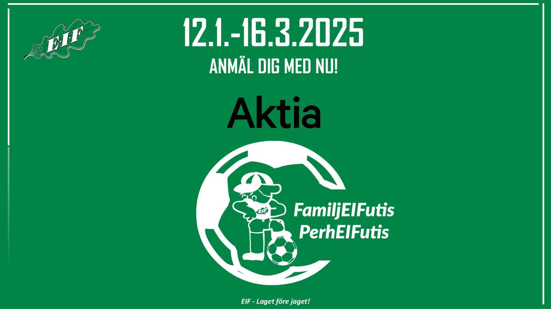 Aktia FamiljEIFutis - Aktia PerhEIFutis 12.1.-16.3.2025