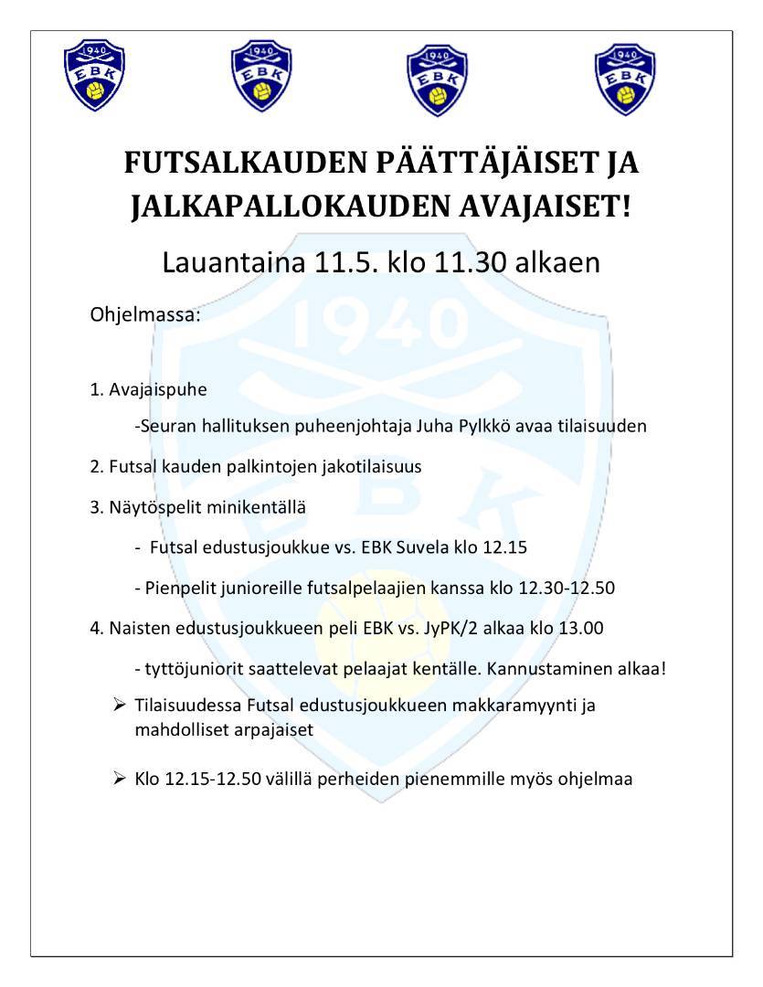 Futsalkauden päättäjäiset ja jalkapallokauden avajaiset la 11.5 11:30 alkaen