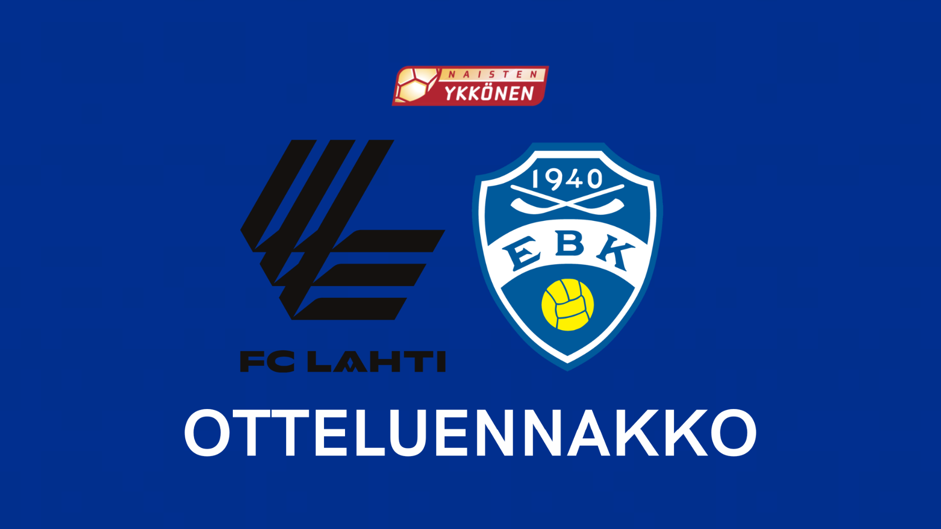 Otteluennakko: FC Lahti - EBK 