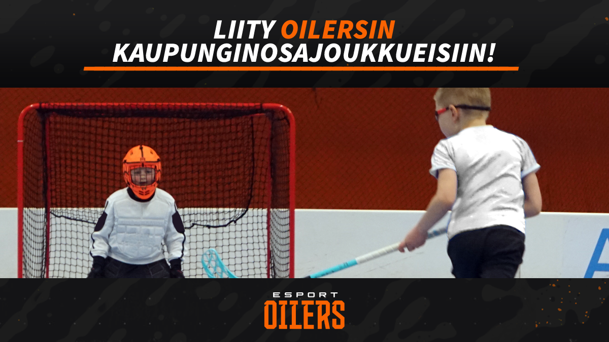 Liity Oilersin kaupunginosajoukkueisiin!