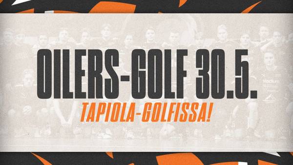 Perinteinen Oilers-golf järjestetään 30.5.