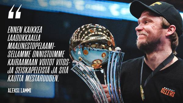 Oilers juhli toista peräkkäistä mestaruuttaan - päävalmentaja Lammi kertaa mennyttä kautta