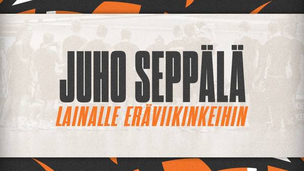 Juho Seppälä lainalle EräViikinkeihin!