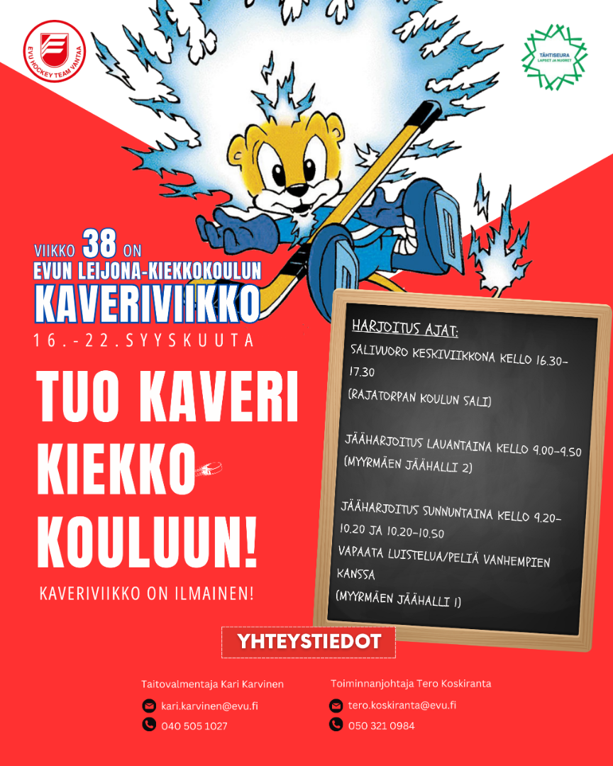 Ensi viikko (38) on KAVERIVIIKKO EVUn Leijona-kiekkokoulussa! Tuo kaveri harjoituksiin!