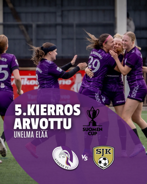Suomen Cupin arpa selvillä – Athene FC kohtaa SJK-juniorit Porvoossa