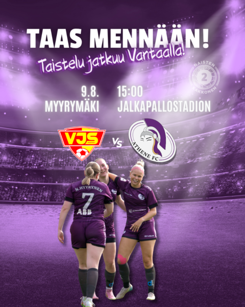 "Mitään ei tarvitse säästellä" – Athene FC hakee revanssia VJS:stä Myyrmäessä