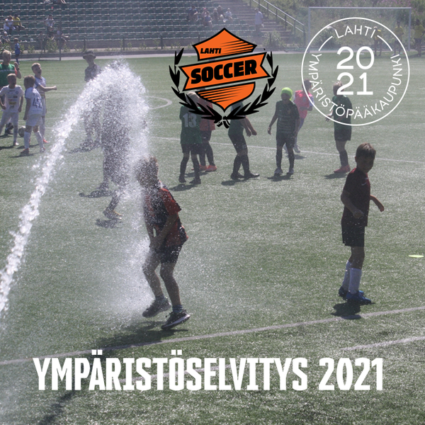 Lahti Soccerin ympäristöselvitys 2021
