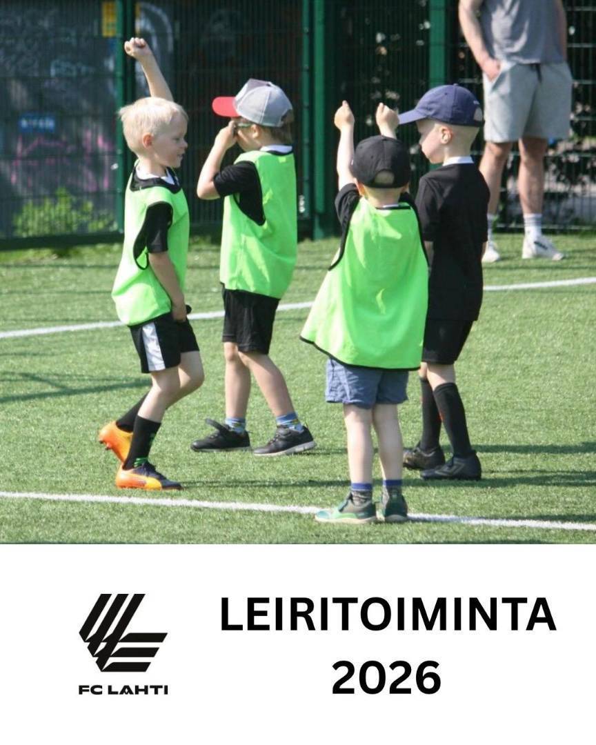 FC Lahti leiritoiminta 2026 - tervetuloa mukaan!