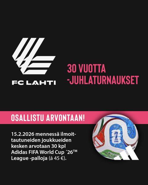 FC LAHTI 30 vuotta juhlaturnaukset 2026