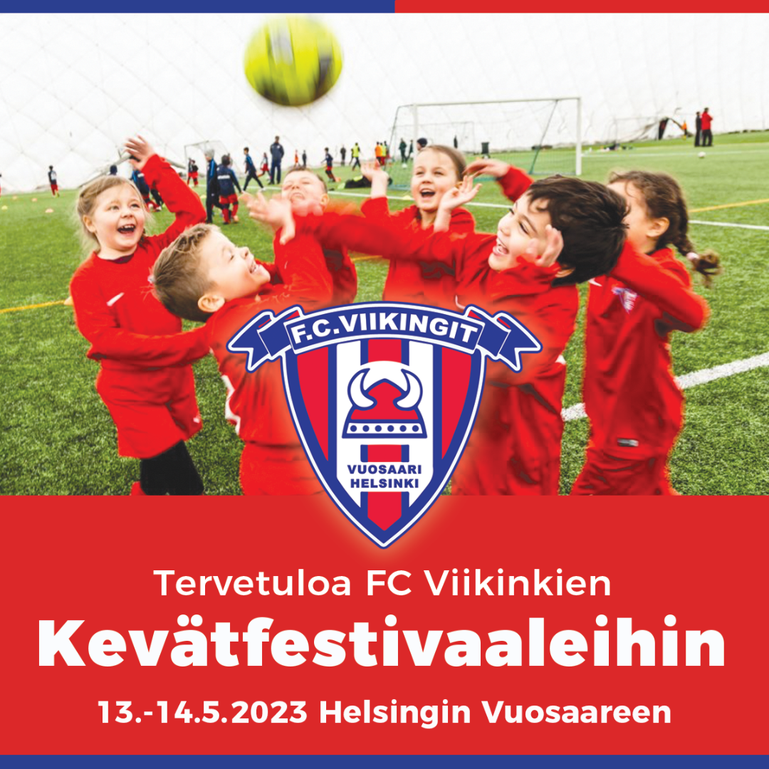 FC Viikingit - Kevätfestivaalit 13.-14.5.2023!
