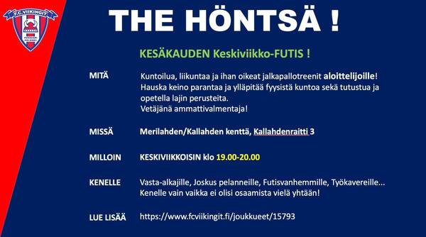 THE HÖNTSÄ - Aikuisten Harrastefutis käynnissä Keskiviikkoisin!