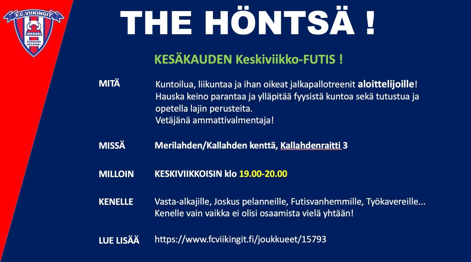 THE HÖNTSÄ - Aikuisten Harrastefutis käynnissä Keskiviikkoisin!