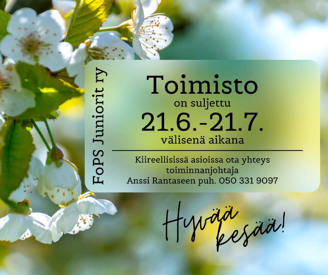 Toimisto lomailee 21.6-21.7