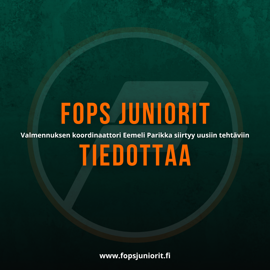 FoPS Juniorit ry:n valmennuksen koordinaattori Eemeli Parikka siirtyy uusiin tehtäviin