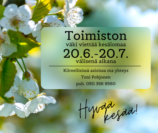 Toimisto lomailee 20.6.-20.7.25
