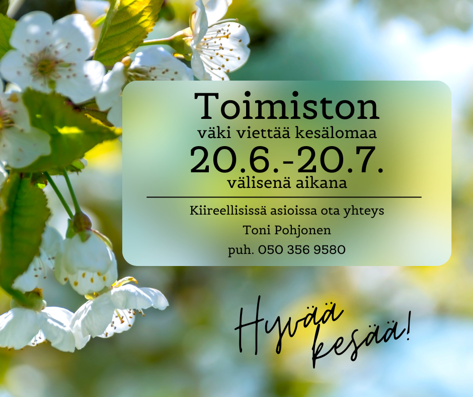 Toimisto lomailee 20.6.-20.7.25