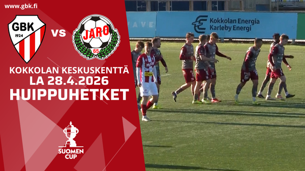 GBK - FF Jaro - Suomen Cupin huippuhetket