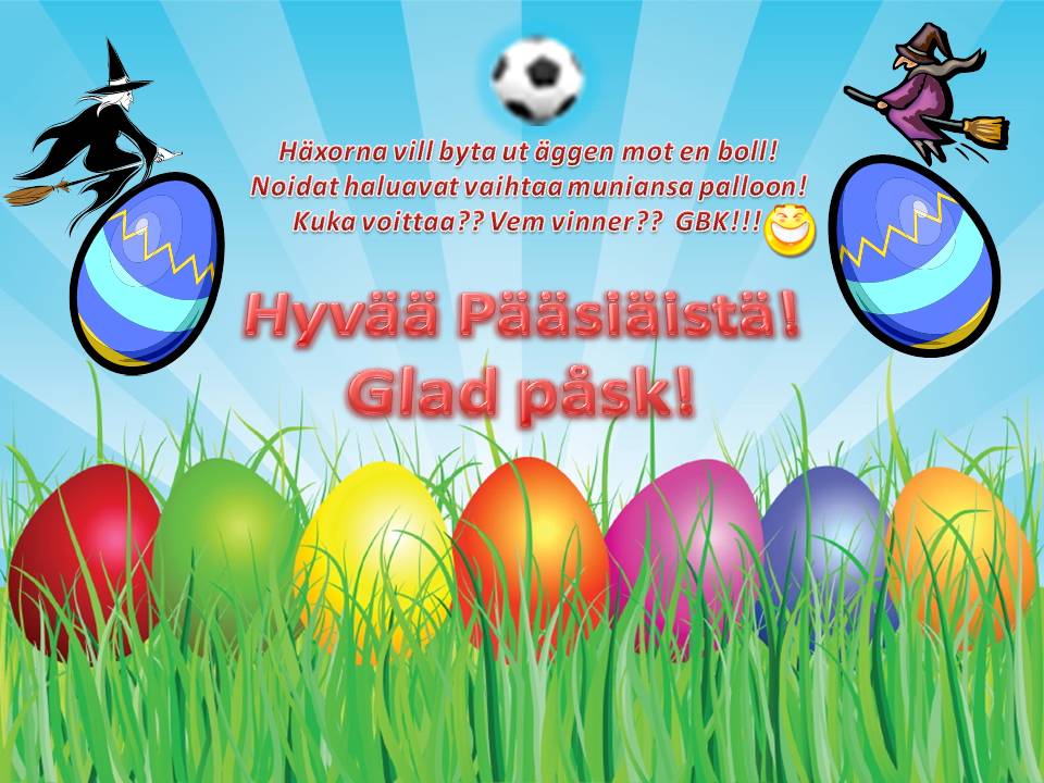 Glad påsk! Hyvää Pääsiäistä!
