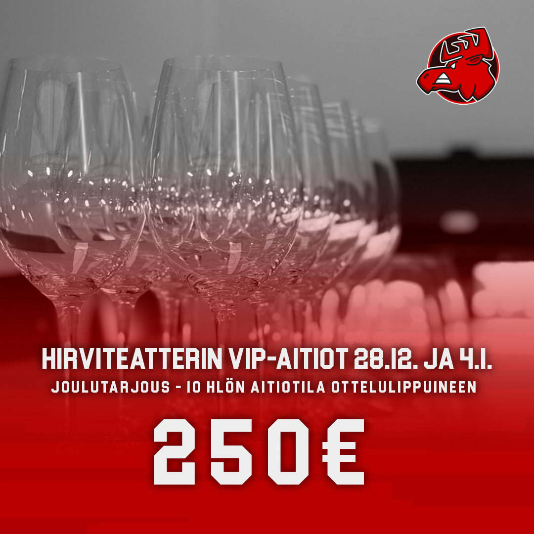 Joulutarjous Hirviteatterin VIP-aitioista 28.12. ja 4.1. otteluihin!