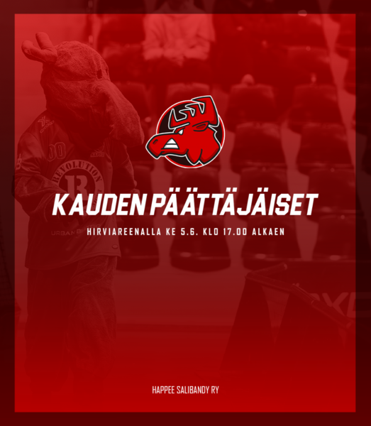  Tervetuloa Happeen kauden päättäjäisiin ke 6.5. Hirviareenalle!