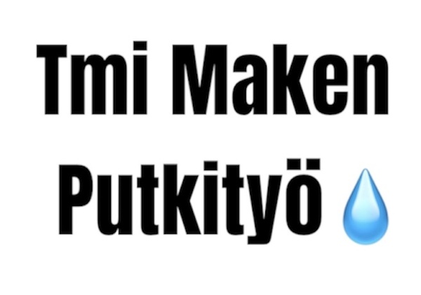 Tmi Maken Putkityö
