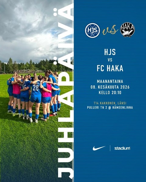 JUHLAPÄIVÄ! 🔥 HJS vs FC Haka