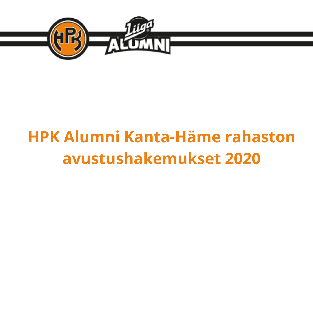 HPK Alumni Kanta-Häme rahaston avustushakemukset 2020