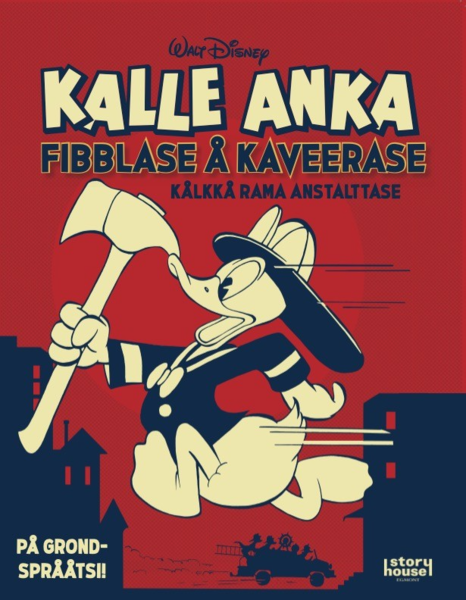 Myrans pojkar -11 säljer Kalle Anka på grondsprååtsi!