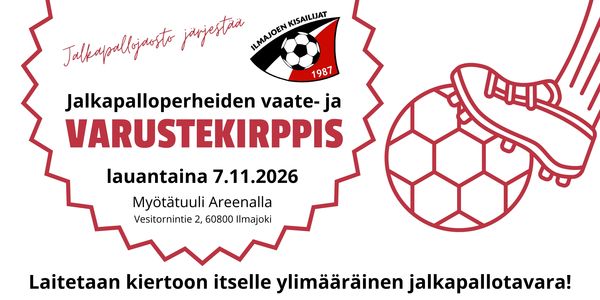 Jalkapalloperheiden varustekirppis lauantaina 7.11.2026 Myötätuuli Areenalla 