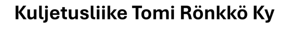 Kuljetusliike Tomi Rönkkö Ky