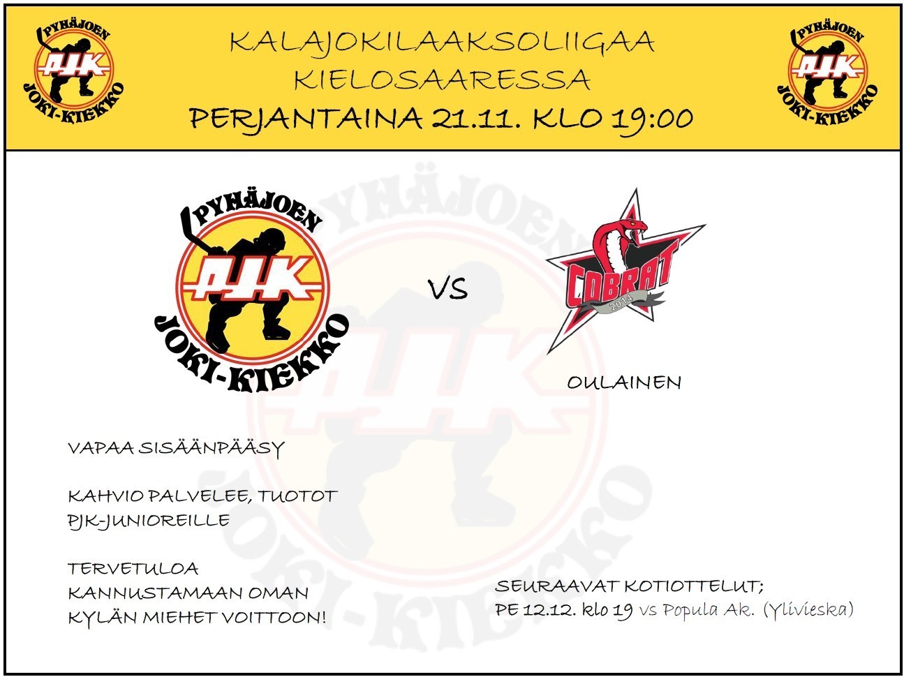 Kalajokilaakso Liiga: PJK - COBRAT Kielosaaressa 21.11.2025 klo 19.00