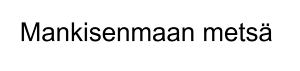 Mankisenmaan metsä