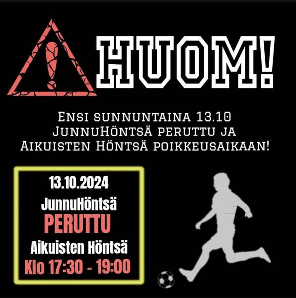 Sunnuntaina 13.10 Höntsässä poikkeuksia