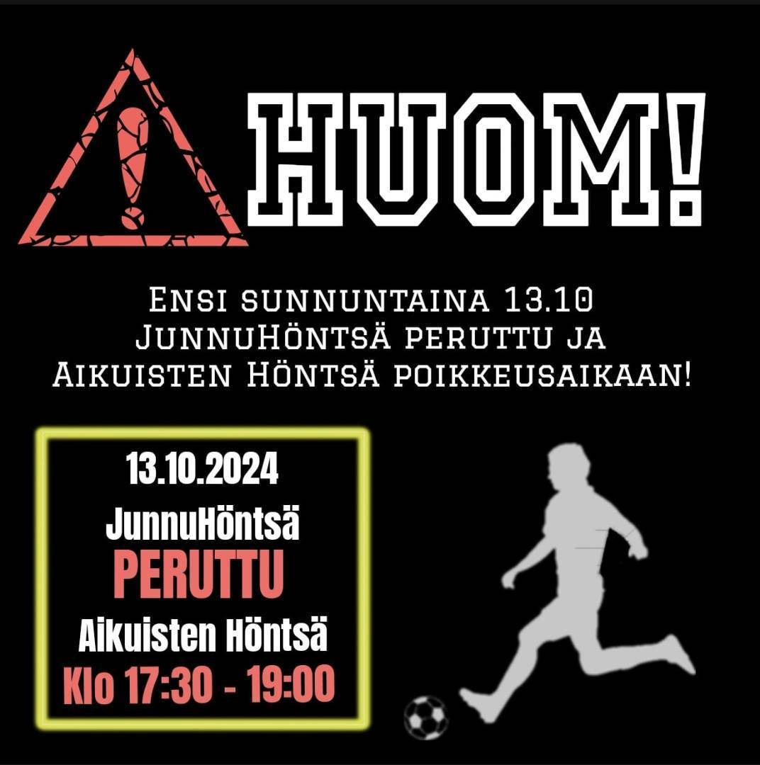 Sunnuntaina 13.10 Höntsässä poikkeuksia