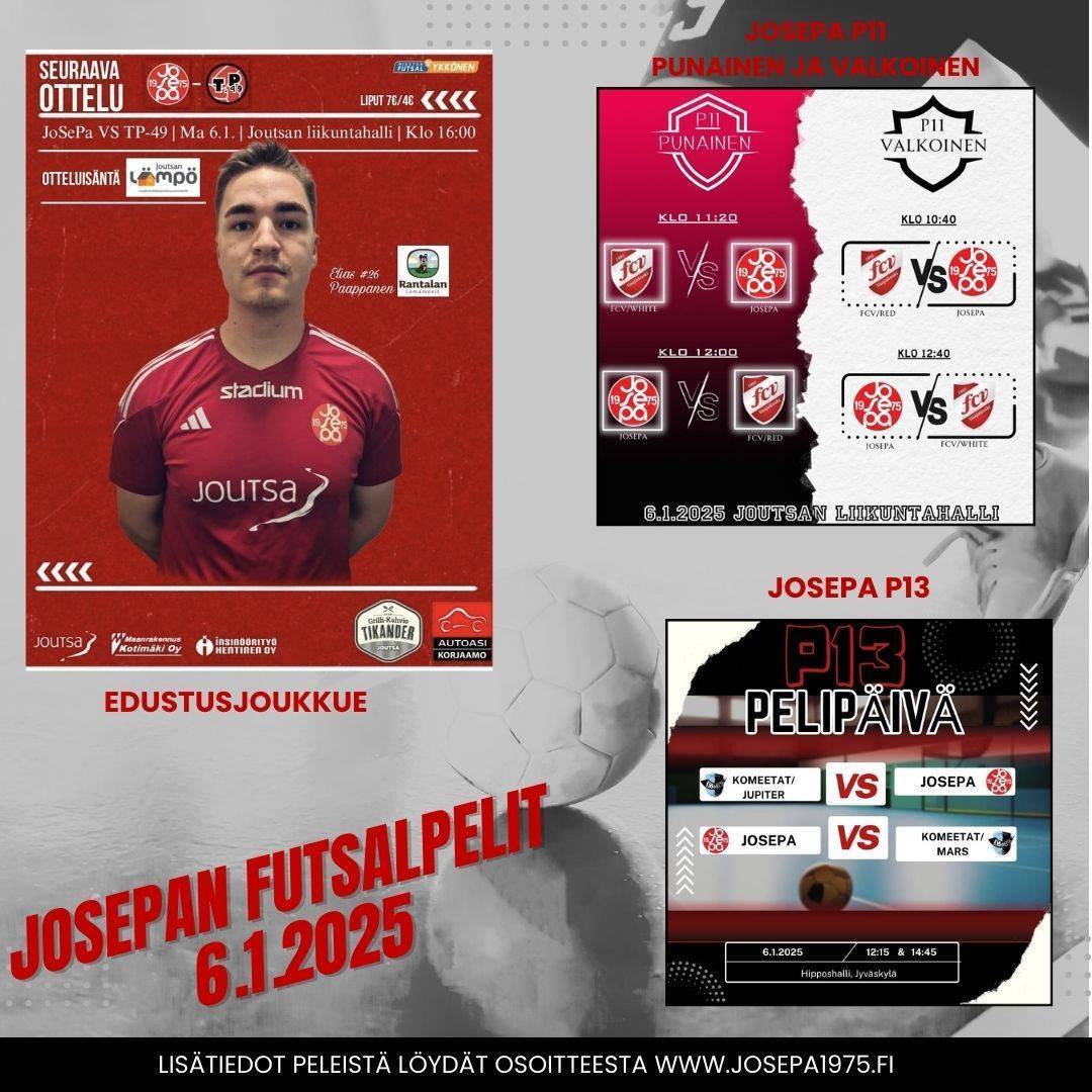 6.1.2025 herkutellaan Josepan Futsalpeleillä