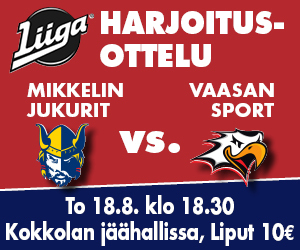 Mikkelin Jukurit vs Vaasan Sport Liigan harjoitusottelu Kokkolassa To 18.8.2016 klo 18.30 