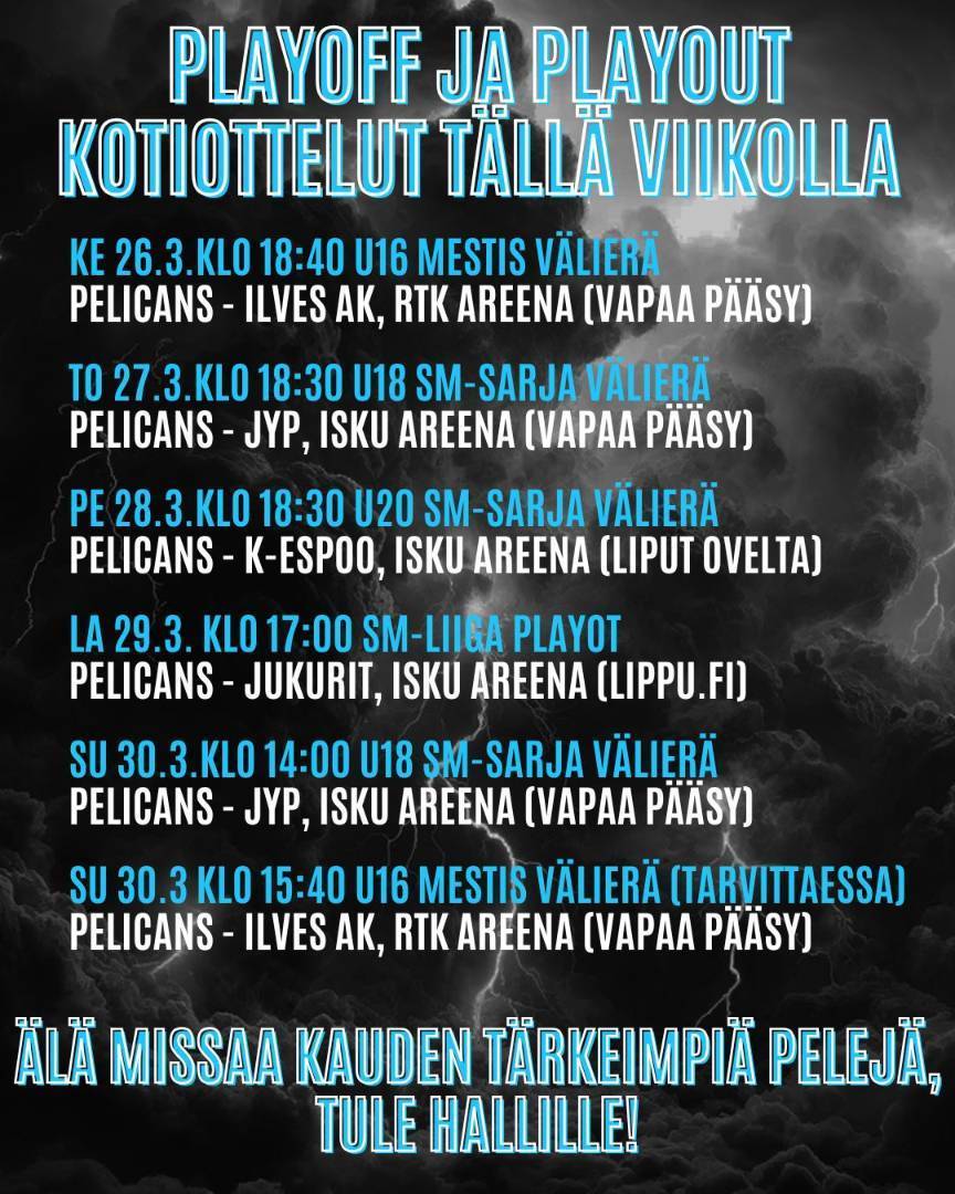 Playoff ja playout kotiottelut tällä viikolla