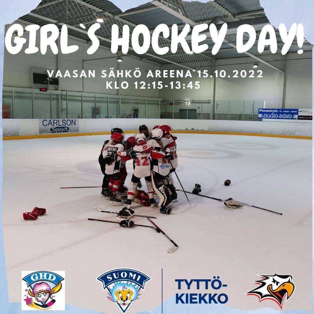 Girl's Hockey Day kaikille jääkiekosta kiinnostuneille naisille ja tytöille lauantaina 15.10.!