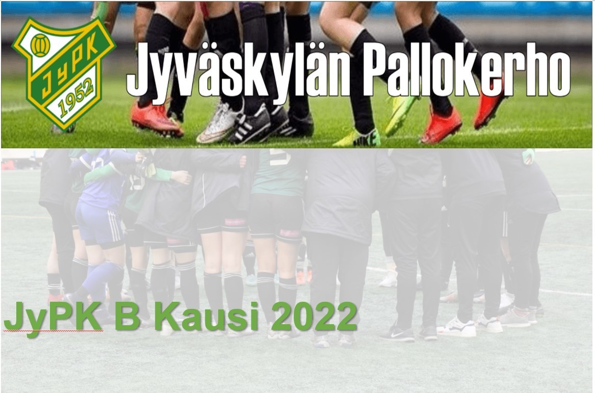 JyPK B kausi 2022 : ke 27.10. materiaali
