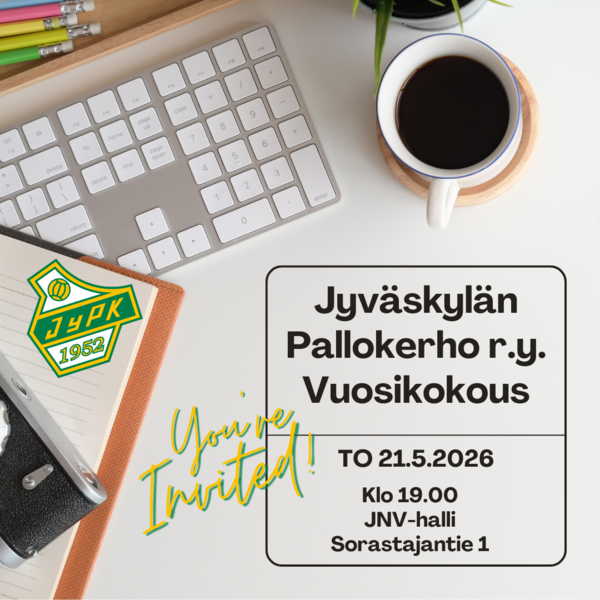 Vuosikokous 21.5. klo 19:00 JNV-halli, Sorastajantie 1.