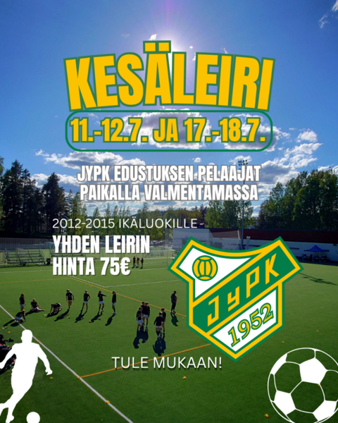 KESÄLEIRI 11.-12.7. ja 17.-18.7.