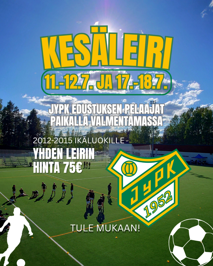 KESÄLEIRI 11.-12.7. ja 17.-18.7.