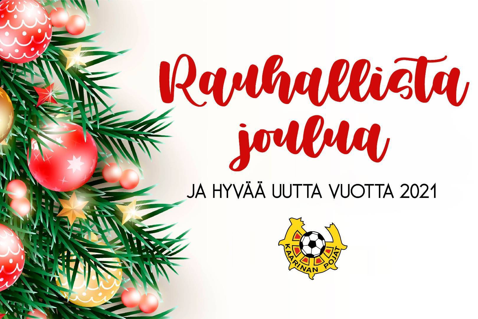 Rauhallista joulua ja hyvää uutta vuotta 2021