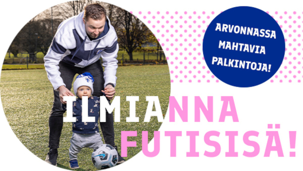 Ilmianna futisisä!